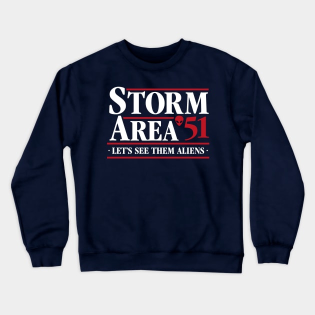 Storm Area 51 - Let's See Them Aliens - September 20 Crewneck Sweatshirt by RetroReview